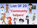 List Of 20 Community Helpers Our Helpers Name 20 Helpers Name JobsAndOccupations