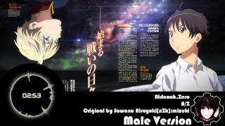 Aldnoah.Zero ED 1 - A/Z [Male Version]