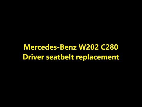 Mercedes-Benz W202 C280 Driver seatbelt replacement