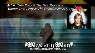 Tom Petty &amp; The Heartbreakers - Mystery Man (1976) [720p HD]