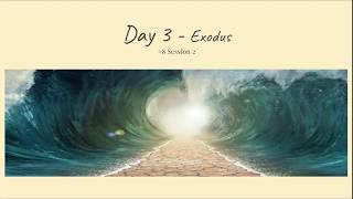 (#14 5985) Day 3 - Exodus