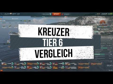 World of Warships | Anfänger Guide | Tier 6 Kreuzer im Vergleich
