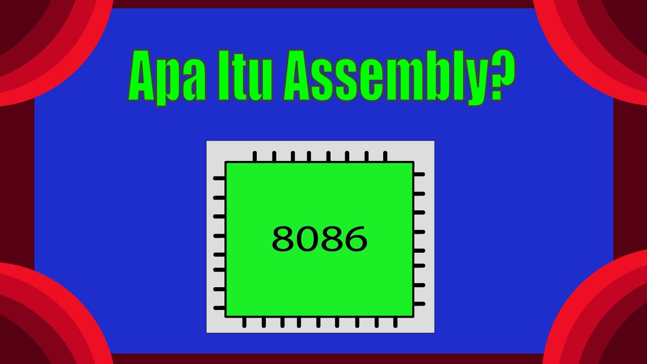 Apa Itu Bahasa Assembly
