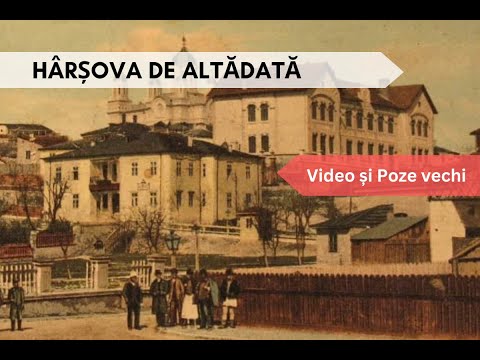 Hârșova veche, de altădată / The Old Hârșova of Yesteryear