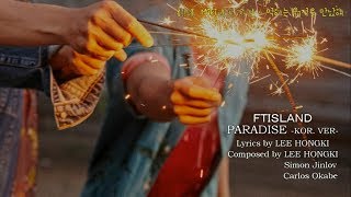 【繁中韓字】FTISLAND - PARADISE(kor. ver)