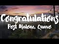 Post Malone (Ft. Quavo) - Congratulations [Lyrics]