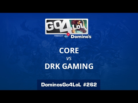 CORE vs. DRK GAMING - Final - Domino's Go4LoL #262