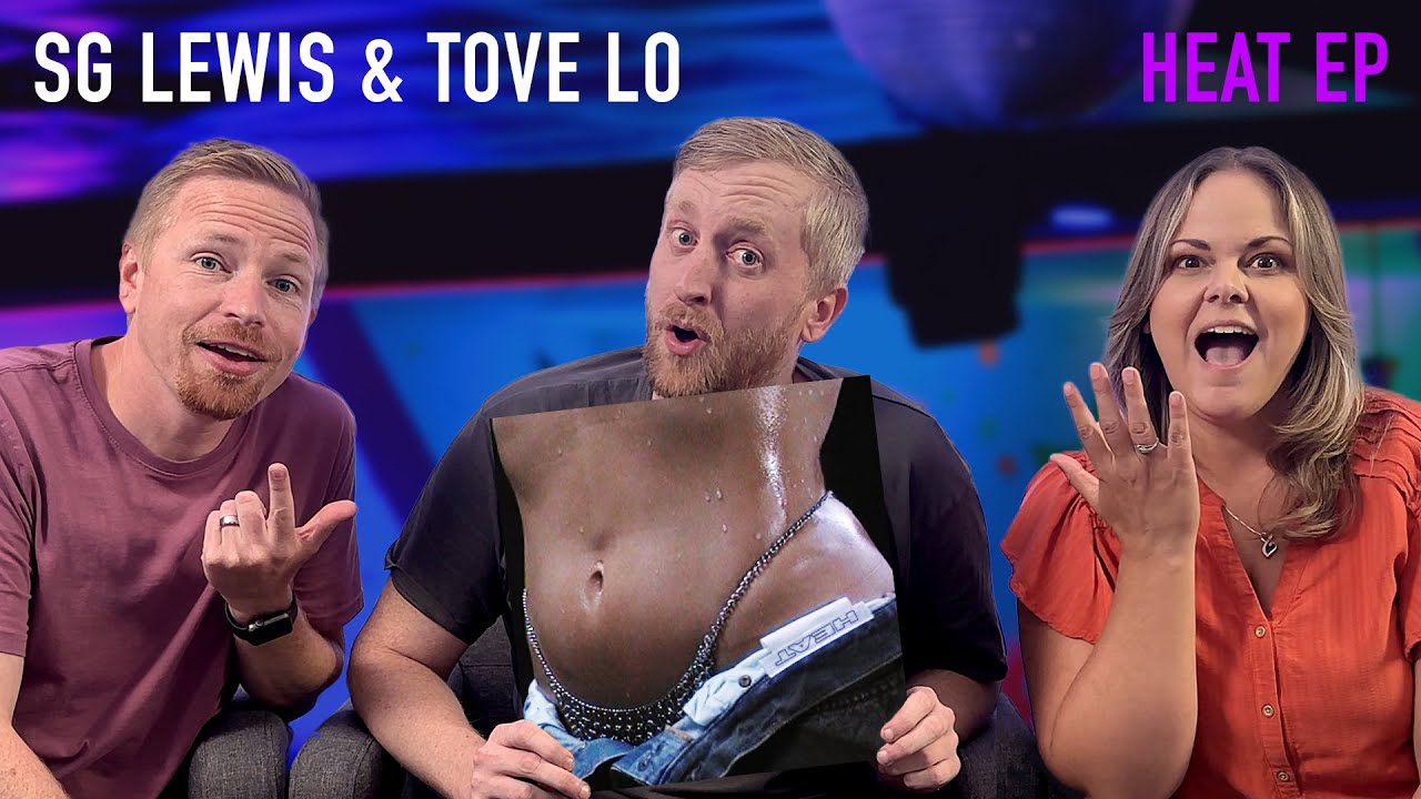 I made them listen to Tove Lo & SG Lewis | HEAT EP Reaction