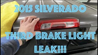 2015 Silverado 2500 3rd Brake Light Leak / Repair