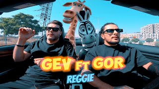 GOR feat GEV - Reggie (2023)