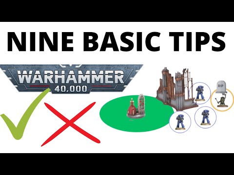 Nine Basic 40K Gameplay Tips You Should Know