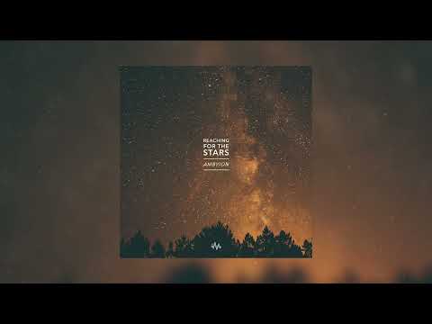 Ambyion - Reaching For The Stars