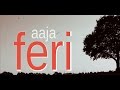 Mc Flo - Aaja Feri (2016)