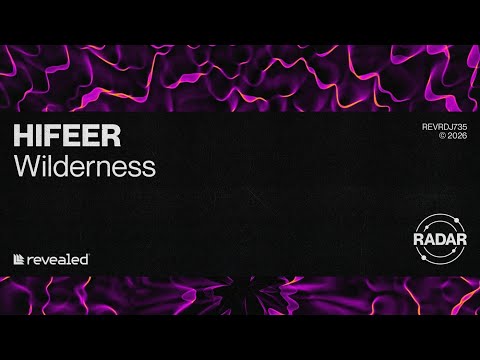 HIFEER - Wilderness (Extended Mix)