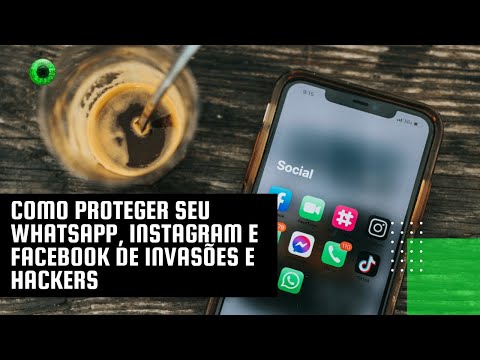 Como proteger seu WhatsApp, Instagram e Facebook de ...