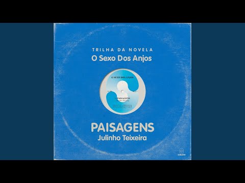 Paisagens (Trilha da Novela O Sexo Dos Anjos)