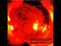 Breathless - Nobody knows