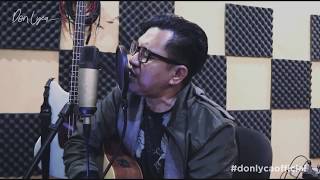 Download lagu DonLyca - Cintakan Membawamu Kembali (Dewa 19 Cover) mp3