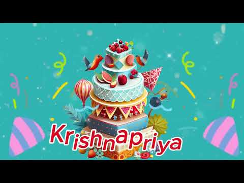 Krishnapriya Happy Birthday to you with best wishes