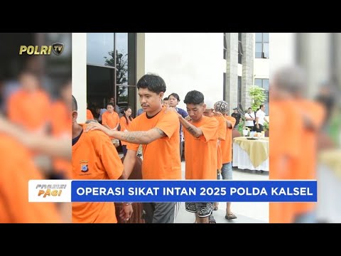 SEMBILAN HARI OPERASI SIKAT INTAN 2025, POLDA KALSEL AMANKAN 135 TERSANGKA