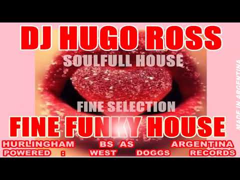 FINEFUNKY HOUSE  BY DJ HUGO ROSS aKa Dj Spyder