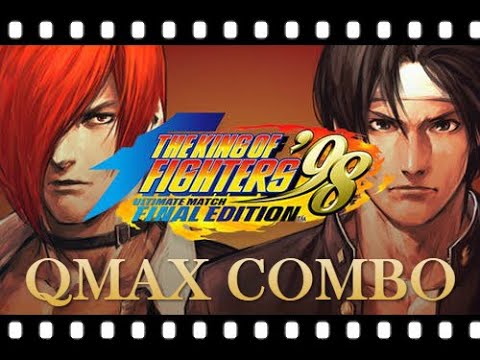 KOF 98 UM Final Edition :  All Characters Combo Video ( 拳皇98 UMFE - 基本QMAX連技 )