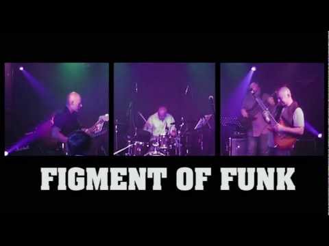 Figment of Funk feat. John Wheatcroft - Demo HD.mov