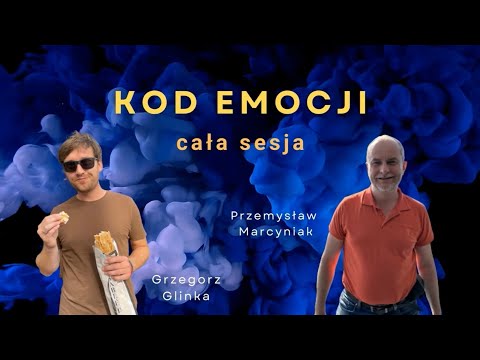 KOD EMOCJI - cała sesja - Przemysław Marcyniak, Grzegorz Glinka