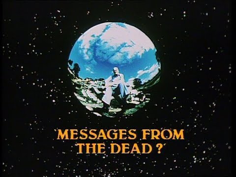 Arthur C. Clarke's World of Strange Powers - Ep. 10 - Messages from the Dead