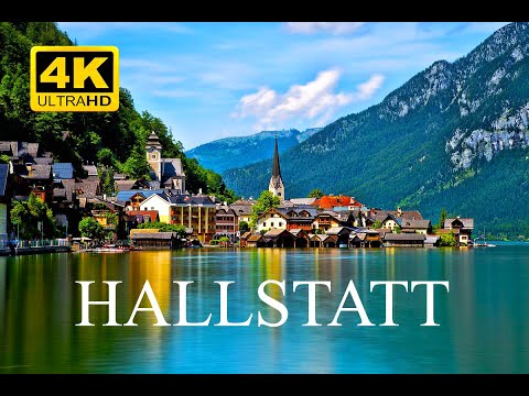 Fairytale Town of Hallstatt, Austria in 4K| World in 4K