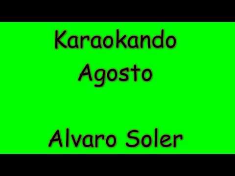 Karaoke Internazionale - Agosto - Alvaro Soler ( texto )