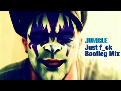 DJ Jumble   Just Fuck Bootleg Mix