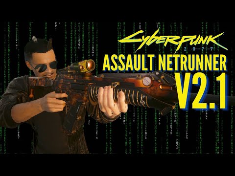 CYBERPUNK 2077 v2.1 Assault Netrunner Gameplay and Tips (Hard Difficulty)