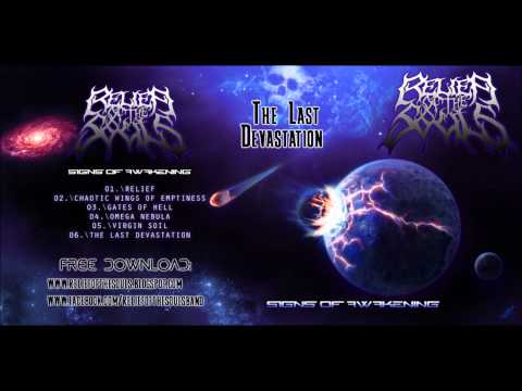 RELIEF OF THE SOULS | The Last Devastation