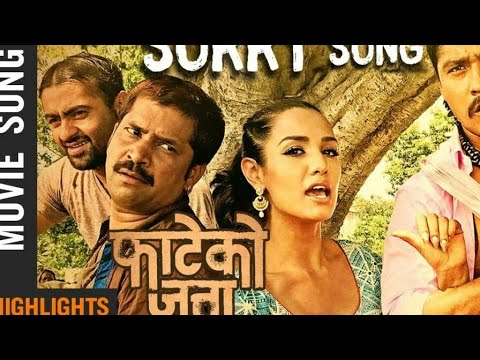 I am sorry song | saugat malla | Priyanka karki | movie: fateko jutta!!