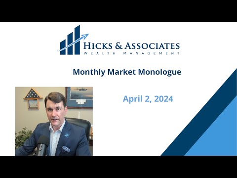 Monthly Market Monologue - April 2024 — video featuring Theodore Hicks