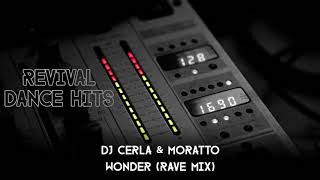 DJ Cerla & Moratto - Wonder (Rave Mix) [HQ]