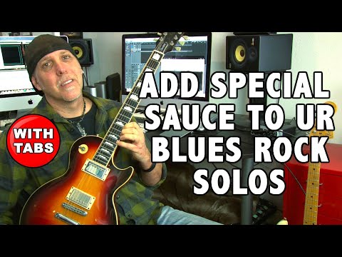 Blues Rock Guitar "PLUS" - add special sauce to your licks and solos w/TABS