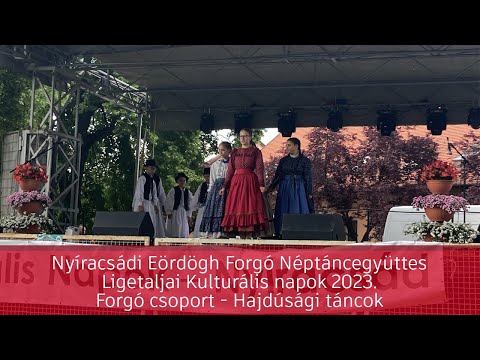 Eördögh Forgó Néptáncegyüttes - Forgó csoport 2023.Hajdúsági táncok