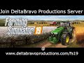 FS19 Final CountDown Join DeltaBravo Productions Servers Copyright Version