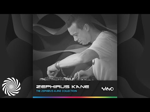 Zephirus Kane - The Zephirus Kane Collection [Full Album Mix]