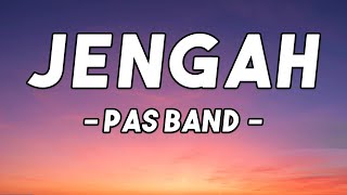 Download lagu Jengah -  PAS Band || Lirik mp3