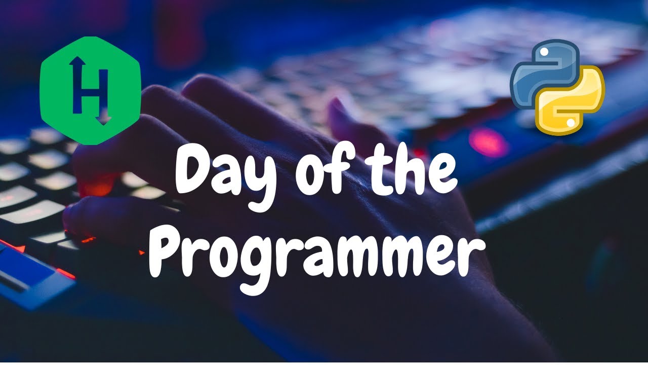 20 - Day of the Programmer | Implementation | Hackerrank Solution | Python