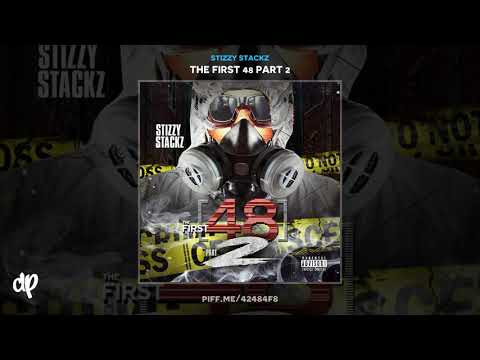 Stizzy Stackz - Always Be Ft. Aaron Camper [The First 48 Part 2]