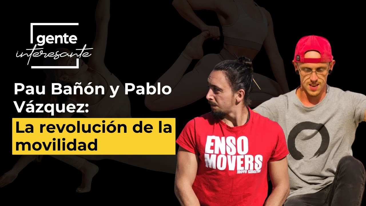 Pau Bañón y Pablo Vázquez: La revolución de la movilidad (ep. 28)