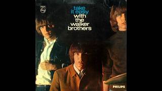 Walker Brothers…First Love Never Dies (stereo remix)