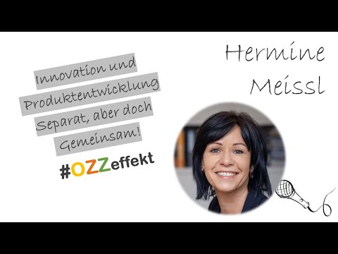 #OZZeffekt - Innovation und Produktentwicklung Separat, aber doch Gemeinsam!