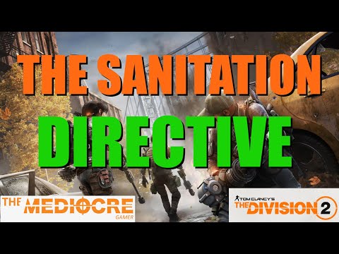 The Division 2 | Y7S2 | THE SANITATION DIRECTIVE! | #division2