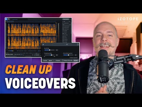 How to Clean Up Voice Recordings for Videos and Podcasts | iZotope RX