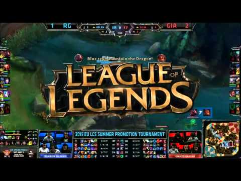 GIA vs RG Game 4 - League Of Legends EU LCS Summer 2015 Promotion Tournament